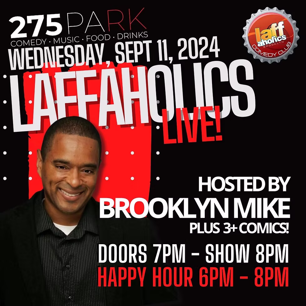 Laffaholics Live! Feat. Brooklyn Mike